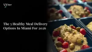 The 5 Healthy Meal Delivery Options in Miami for 2026